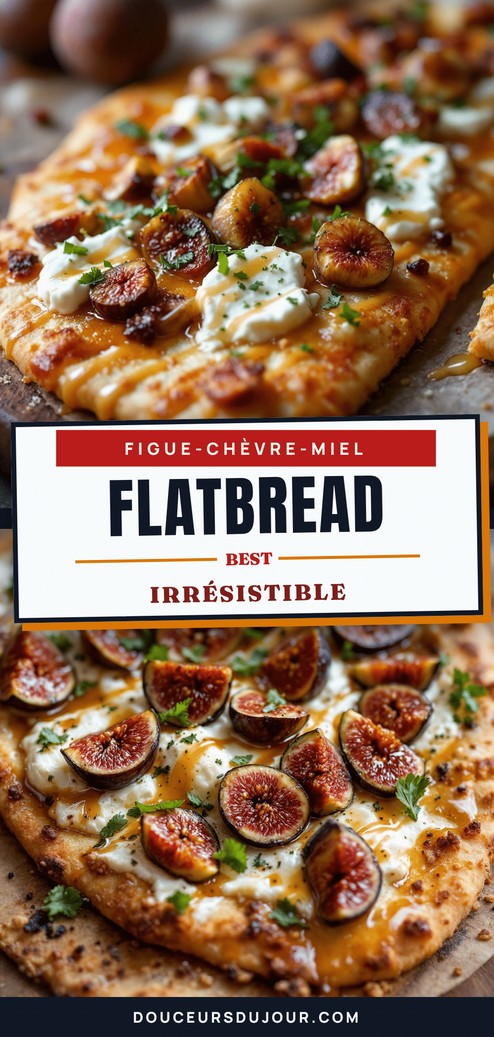 flatbread figue-chèvre-miel recipe