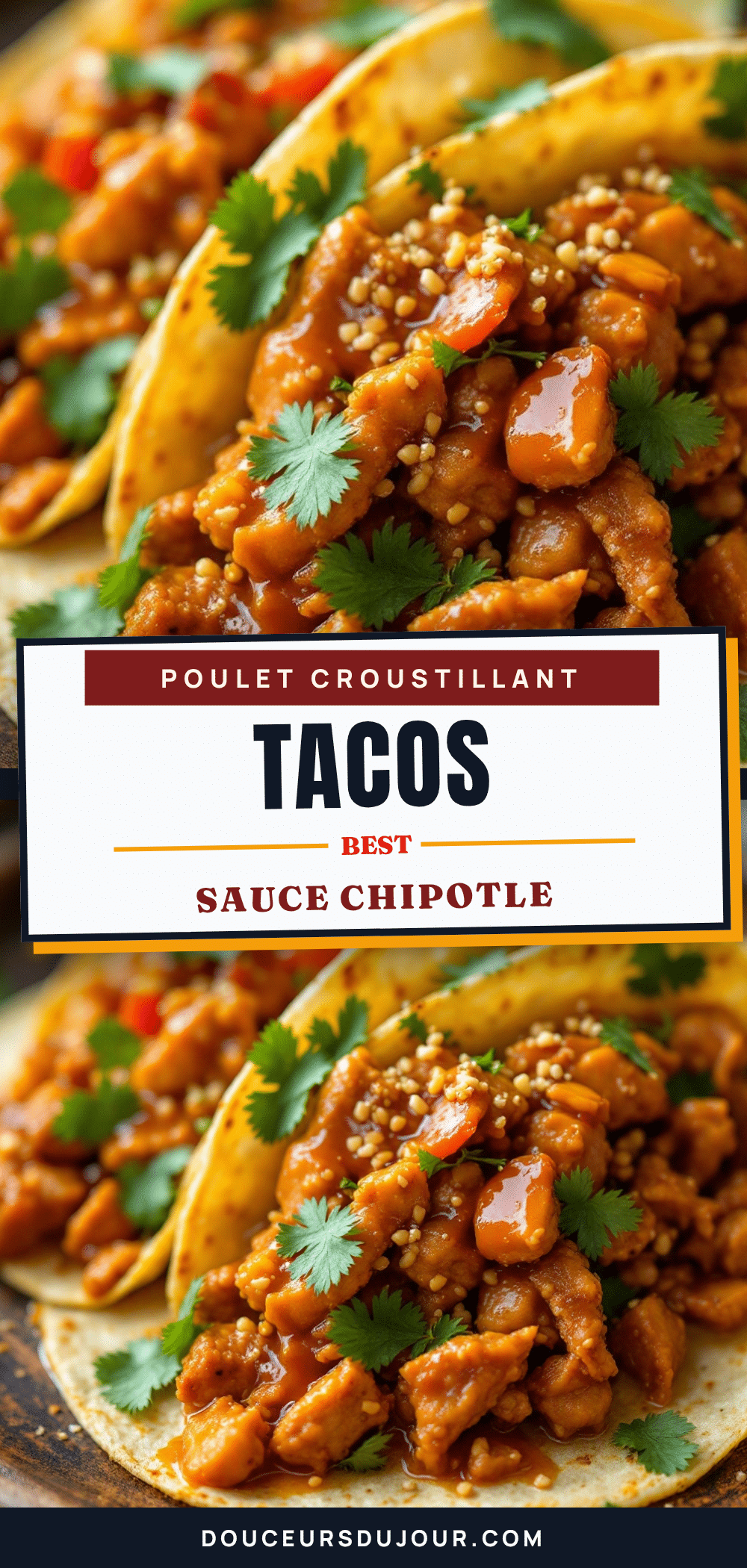tacos au poulet croustillant sauce chipotle recipe